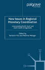 New Issues in Regional Monetary Coordination - Understanding North-South and South-South Arrangements