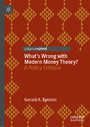 What's Wrong with Modern Money Theory? - A Policy Critique