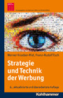 Strategie und Technik der Werbung - Verhaltenswissenschaftliche und neurowissenschaftliche Erkenntnisse