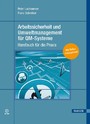 Arbeitssicherheit und Umweltmanagement für QM-Systeme - Handbuch für die Praxis