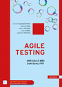 Agile Testing - Der agile Weg zur Qualität