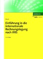 Einführung in die internationale Rechnungslegung nach IFRS