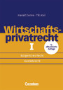 Wirtschaftsprivatrecht 1 - Bürgerliches Recht, Handelsrecht 