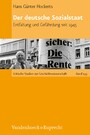 Der deutsche Sozialstaat - Entfaltung und Gefährdung seit 1945