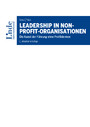 Leadership in Non-Profit-Organisationen - Die Kunst der Führung ohne Profitdenken