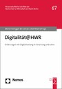 Digitalität@HWR - Erfahrungen mit Digitalisierung in Forschung und Lehre