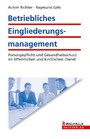 Betriebliches Eingliederungsmanagement - Fürsorgepflicht und Gesundheitsschutz im öffentlichen und kirchlichen Dienst