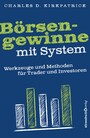 Börsengewinne mit System - Werkzeuge und Methoden für Trader und Investoren